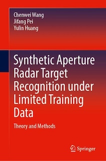 Couverture_Synthetic Aperture Radar Target Recognition under Limited Training Data