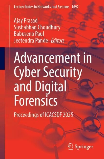 Front cover_Advancement in Cyber Security and Digital Forensics