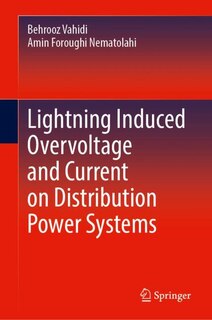 Couverture_Lightning Induced Overvoltage and Current on Distribution Power Systems