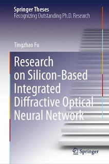 Couverture_Research on Silicon-Based Integrated Diffractive Optical Neural Network