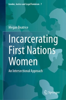 Front cover_Incarcerating First Nations Women
