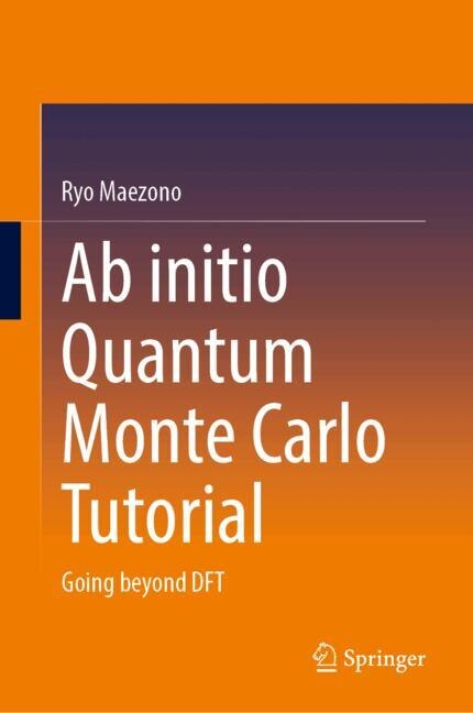 Front cover_Ab initio Quantum Monte Carlo Tutorial