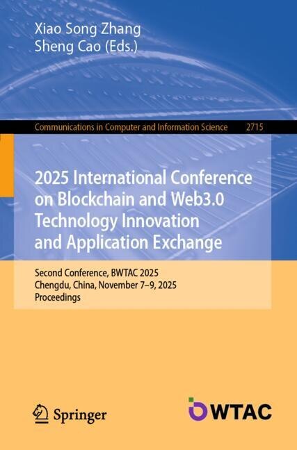 Front cover_2025 International Conference on Blockchain and Web3.0 Technology Innovation and Application Exchange
