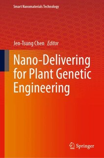 Front cover_Nano-Delivering for Plant Genetic Engineering