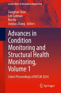 Front cover_Advances in Condition Monitoring and Structural Health Monitoring, Volume 1