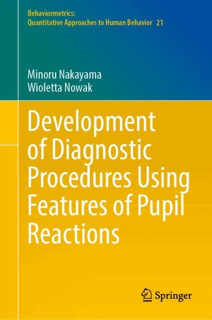 Front cover_Development of Diagnostic Procedures Using Features of Pupil Reactions