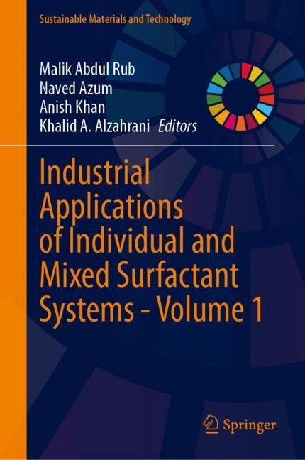 Front cover_Industrial Applications of Individual and Mixed Surfactant Systems - Volume 1