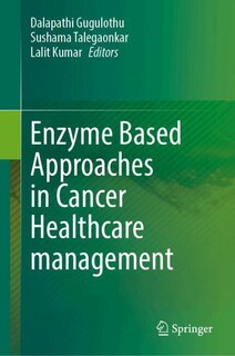Couverture_Enzyme Based Approaches in Cancer Healthcare Management