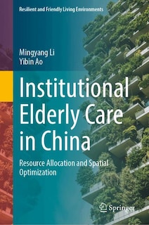 Couverture_Institutional Elderly Care in China