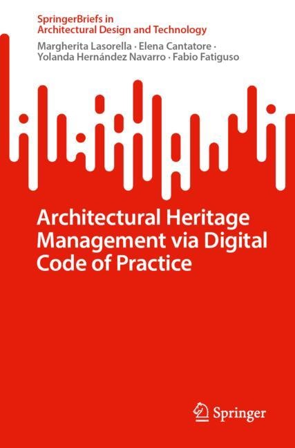 Front cover_Architectural Heritage Management via Digital Code of Practice