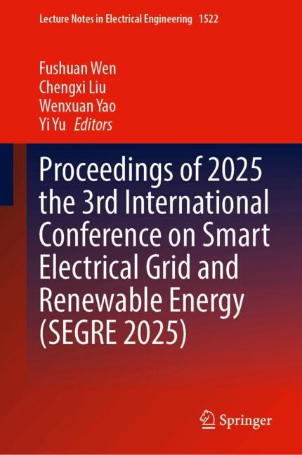 Couverture_Proceedings of 2025 the 3rd International Conference on Smart Electrical Grid and Renewable Energy (SEGRE 2025)