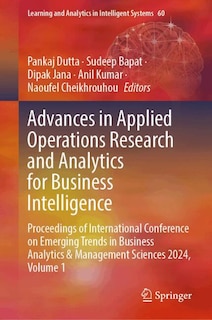 Front cover_Advances in Applied Operations Research and Analytics for Business Intelligence