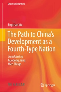 Couverture_The Path to China's Development as a Fourth-Type Nation