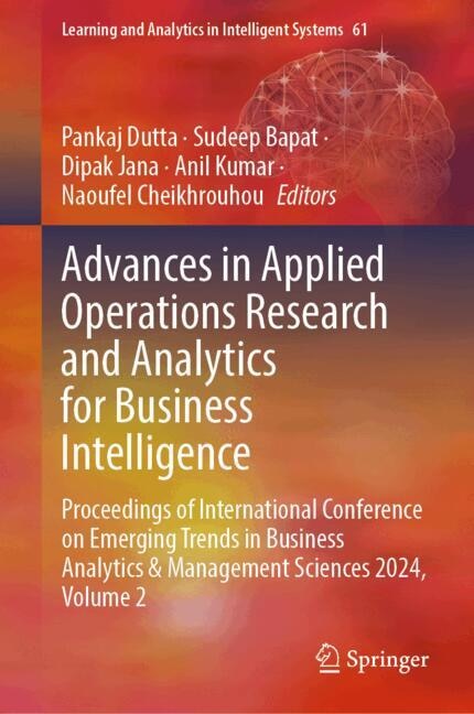 Front cover_Advances in Applied Operations Research and Analytics for Business Intelligence