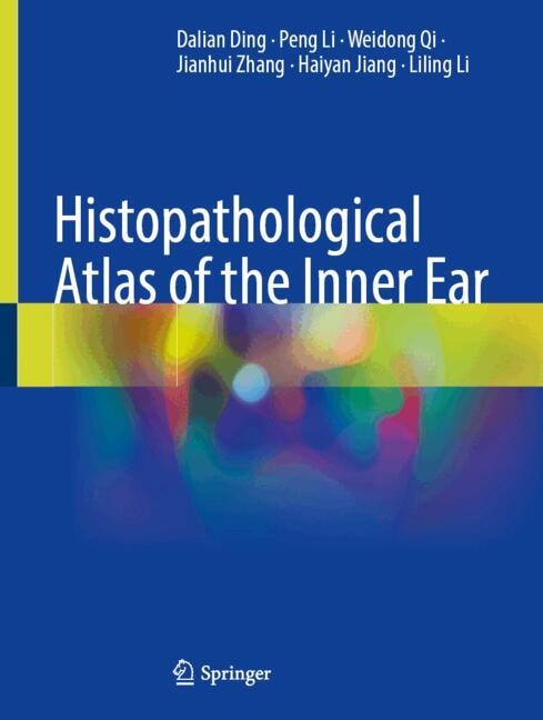 Couverture_Histopathological Atlas of the Inner Ear