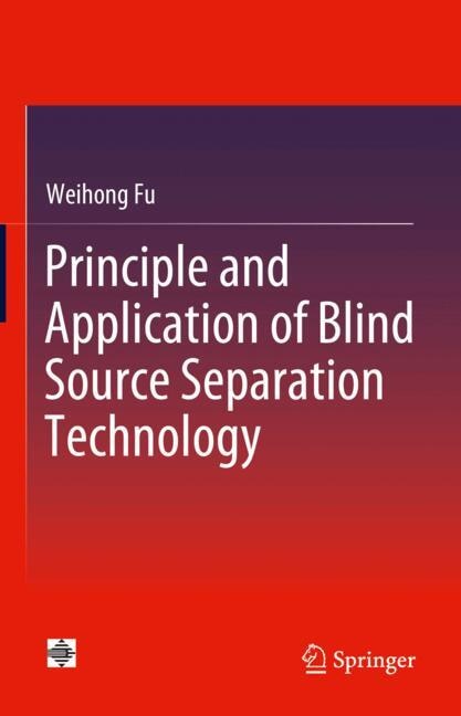 Front cover_Principle and Application of Blind Source Separation Technology