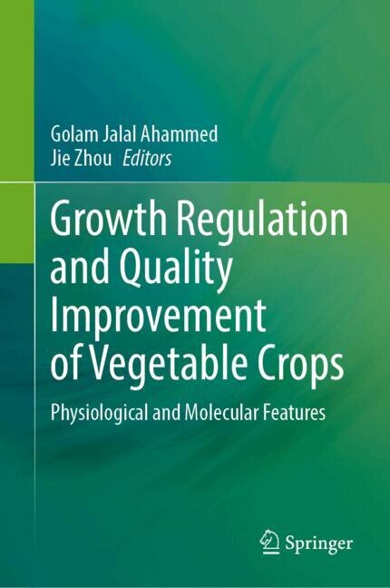Couverture_Growth Regulation and Quality Improvement of Vegetable Crops