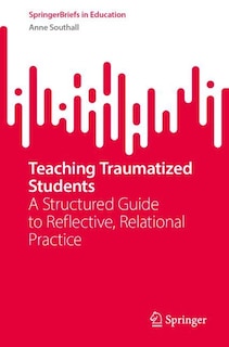 Front cover_Teaching Traumatized Students