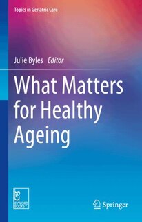 Front cover_What Matters for Healthy Ageing
