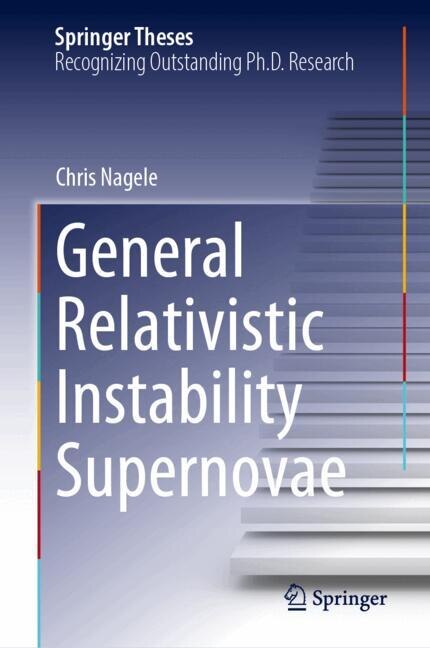 Couverture_General Relativistic Instability Supernovae