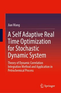 Front cover_A Self Adaptive Real Time Optimization for Stochastic Dynamic System