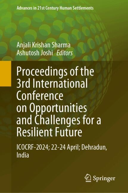 Front cover_Proceedings of the 3rd International Conference on Opportunities and Challenges for a Resilient Future