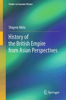 Front cover_History of the British Empire from Asian Perspectives