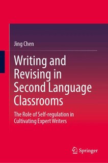 Front cover_Writing and Revising in Second Language Classrooms
