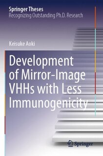Front cover_Development of Mirror-Image VHHs with Less Immunogenicity