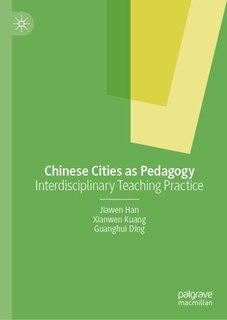 Front cover_Chinese Cities as Pedagogy