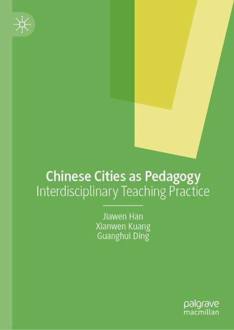 Front cover_Chinese Cities as Pedagogy