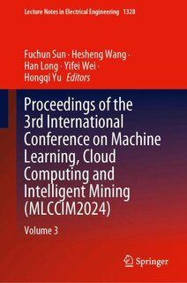Couverture_Proceedings of the 3rd International Conference on Machine Learning, Cloud Computing and Intelligent Mining (MLCCIM2024)