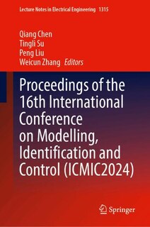 Front cover_Proceedings of the 16th International Conference on Modelling, Identification and Control (ICMIC2024)