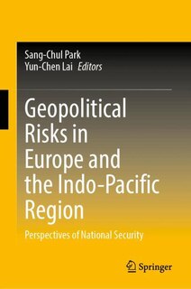 Front cover_Geopolitical Risks in Europe and the Indo-Pacific Region