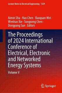 Front cover_The Proceedings of 2024 International Conference of Electrical, Electronic and Networked Energy Systems