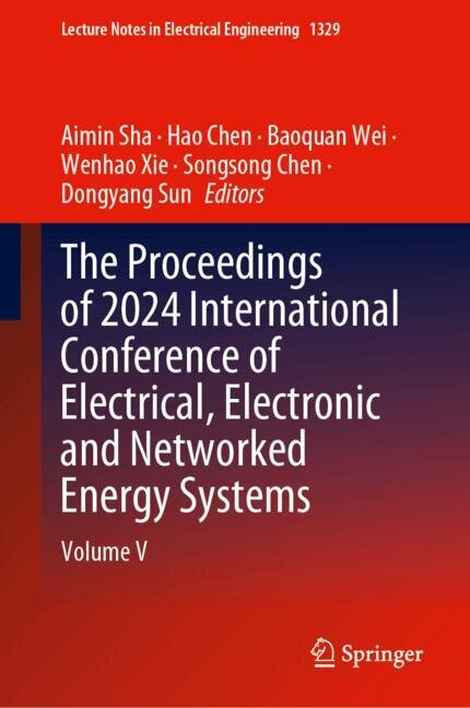 Front cover_The Proceedings of 2024 International Conference of Electrical, Electronic and Networked Energy Systems