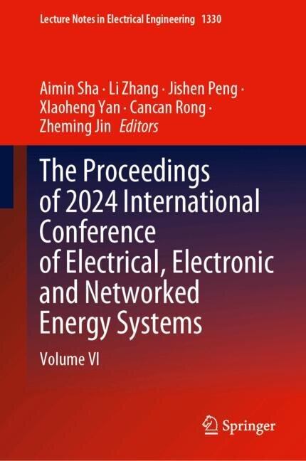 Front cover_The Proceedings of 2024 International Conference of Electrical, Electronic and Networked Energy Systems