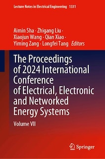 Front cover_The Proceedings of 2024 International Conference of Electrical, Electronic and Networked Energy Systems