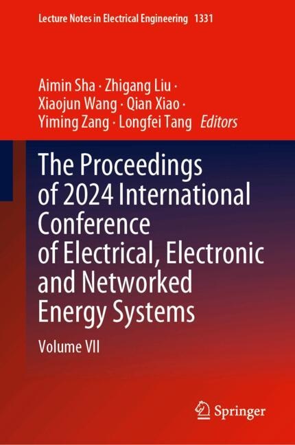 Front cover_The Proceedings of 2024 International Conference of Electrical, Electronic and Networked Energy Systems