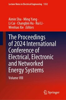 Front cover_The Proceedings of 2024 International Conference of Electrical, Electronic and Networked Energy Systems