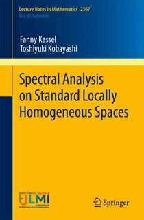 Front cover_Spectral Analysis on Standard Locally Homogeneous Spaces