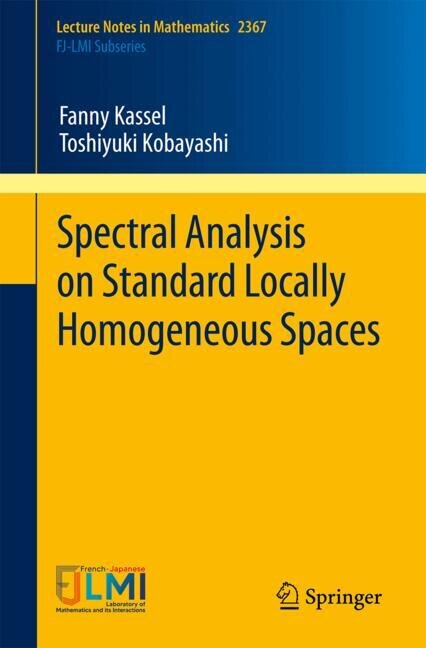 Front cover_Spectral Analysis on Standard Locally Homogeneous Spaces