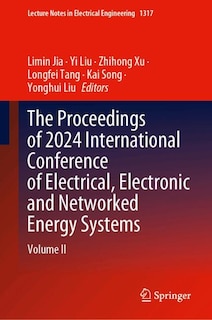 Front cover_The Proceedings of 2024 International Conference of Electrical, Electronic and Networked Energy Systems