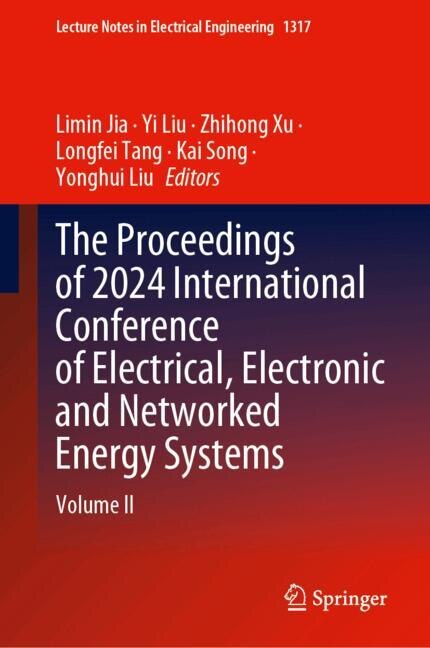 Front cover_The Proceedings of 2024 International Conference of Electrical, Electronic and Networked Energy Systems
