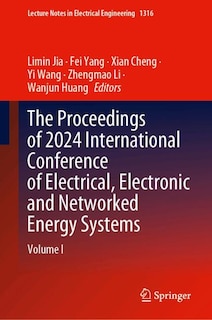 Front cover_The Proceedings of 2024 International Conference of Electrical, Electronic and Networked Energy Systems