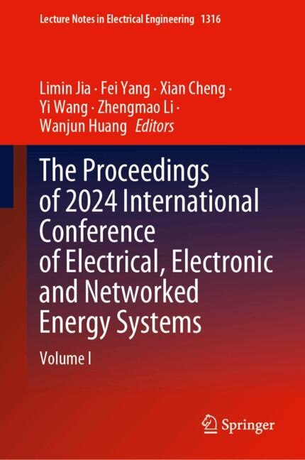 Front cover_The Proceedings of 2024 International Conference of Electrical, Electronic and Networked Energy Systems