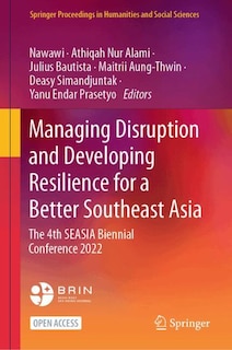 Front cover_Managing Disruption and Developing Resilience for a Better Southeast Asia