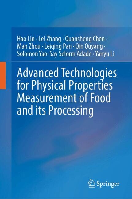 Front cover_Advanced Technologies for Physical Properties Measurement of Food and its Processing