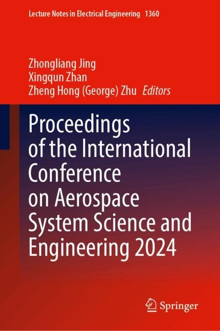 Front cover_Proceedings of the International Conference on Aerospace System Science and Engineering 2024