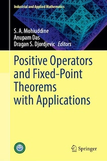 Couverture_Positive Operators and Fixed-Point Theorems with Applications
